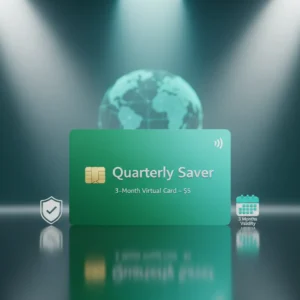 Quarterly Saver Virtual Card